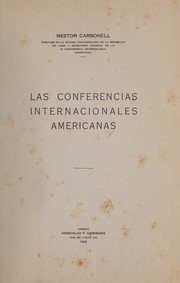 Cover of: Las conferencias internacionales americanas by Néstor Carbonell, Néstor Carbonell