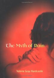 The Myth of Pain (Philosophical Psychopathology) by Valerie Gray Hardcastle