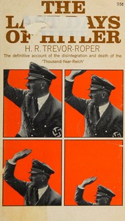 Cover of: The Last Days of Hitler By Trevor and Roper