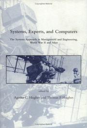 Cover of: Systems, Experts, and Computers: The Systems Approach in Management and Engineering, World War II and After (Dibner Institute Studies in the History of Science and Technology)