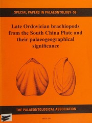 Cover of: Late Ordovician brachiopods from the South China plate and their palaeogeographical significance