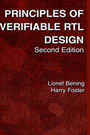 Cover of: Principles of Verifiable RTL Design Second Edition - A Functional Coding Style Supporting Verification Processes in Verilog | Lionel Bening