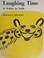 Cover of: Laughing time