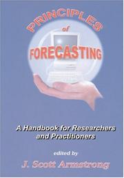 Cover of: Principles of Forecasting by J.S. Armstrong, J.S. Armstrong