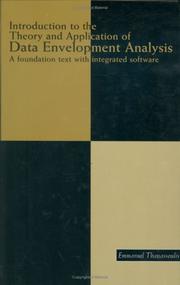 Cover of: Introduction to the Theory and Application of Data Envelopment Analysis - A Foundation Text with Integrated Software by Emmanuel Thanassoulis