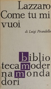 Cover of: Lazzaro: Come Tu Mi Vuoi