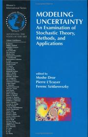 Cover of: Modeling Uncertainty: An Examination of Stochastic Theory, Methods, and Applications