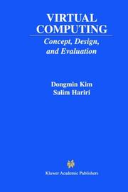 Cover of: Virtual Computing: Concept, Design, and Evaluation (The Springer International Series in Engineering and Computer Science)