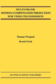 Cover of: Multi Frame Motion-Compensated Prediction for Video Transmission (The Springer International Series in Engineering and Computer Science) by Thomas Wiegand, Bernd Girod