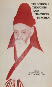 Cover of: Traditional thoughts and practices in Korea by Eui-Young Yu, Earl H. Phillips