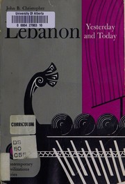 Cover of: Lebanon, yesterday and today