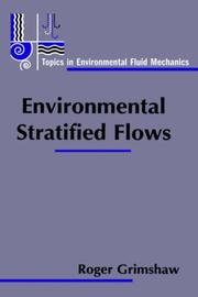 Cover of: Environmental Stratified Flows (Topics in Environmental Fluid Mechanics) by Roger Grimshaw