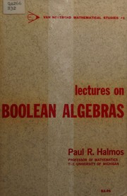Cover of: Lectures on boolean algebras (Van Nostrand mathematical studies)