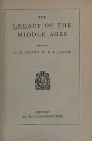 Cover of: The legacy of the Middle Ages