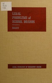 Cover of: Legal problems of school boards.