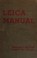 Cover of: The Leica Manual (Elevennth edition)