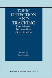 Cover of: Topic Detection and Tracking by James Allan, James Allan