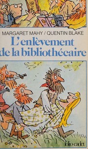Cover of: L' Enlèvement de la bibliothécaire