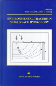 Environmental tracers in subsurface hydrology by Peter G. Cook