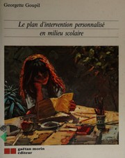 Cover of: Le plan d'intervention personnalisé en milieu scolaire