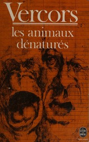 Cover of: Les Animaux Dénaturés
