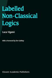 Cover of: Labelled Non-Classical Logics by Luca Viganò, Luca Vigano