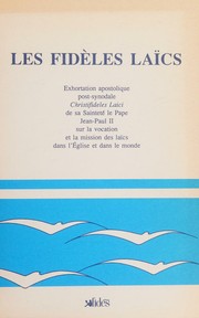 Cover of: Les fidèles laïcs by Église catholique. Pape, Église catholique. Pape