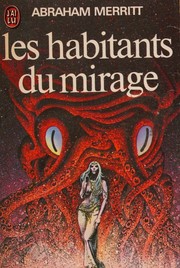 Cover of: Les habitants du mirage