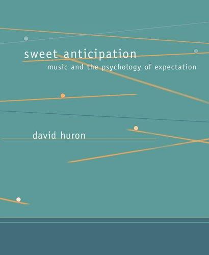 Sweet anticipation by David Huron