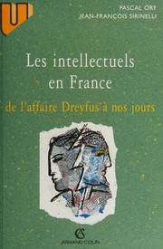 Cover of: Les intellectuels en France: de l'affaire Dreyfus à nos jours