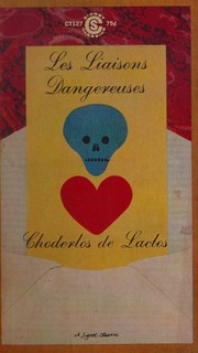 Cover of: Les Liaisons Dangereuses (Signet Classics, CT127)