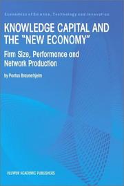 Cover of: Knowledge Capital and the New Economy: Firm Size, Performance and Network Production