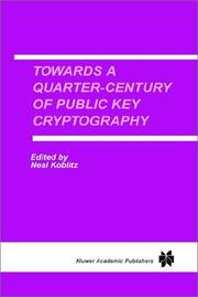 Cover of: Towards a Quarter-Century of Public Key Cryptography