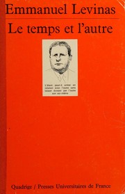 Cover of: Le temps et l'autre by Emmanuel Levinas, Emmanuel Levinas