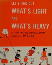 Cover of: Let's find out what's light and what's heavy,