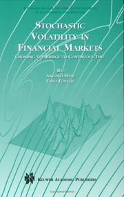 Cover of: Stochastic Volatility in Financial Markets: Crossing the Bridge to Continuous Time (Dynamic Modeling and Econometrics in Economics and Finance)