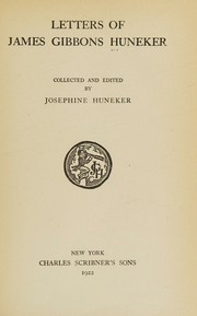 Cover of: Letters of James Gibbons Huneker; by James Gibbons Huneker, James Gibbons Huneker