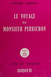 Cover of: Le Voyage de Monsieur Perrichon
