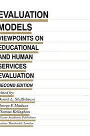 Cover of: Evaluation models: viewpoints on educational and human services evaluation