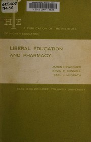 Front cover of Liberal education and pharmacy by James Newcomer