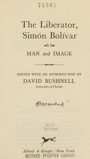 Cover of: Liberator Simon Bolivar Man & Image