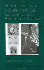 Cover of: Functional and Morphological Imaging of the Endocrine System by W.W. de Herder