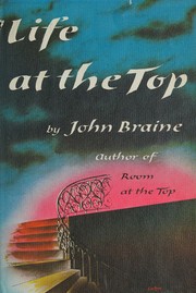 Life at the Top by John Braine