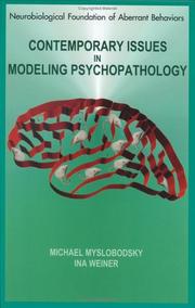 Cover of: Contemporary Issues in Modeling of Psychopathology (Neurobiological Foundation Of Aberrant Behaviors Volume 1) (Neurobiological Foundation of Aberrant Behaviors)