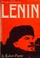 Cover of: The life and death of Lenin