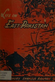 Cover of: Life in East Pakistan