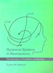 Dynamical systems in neuroscience by Eugene M. Izhikevich