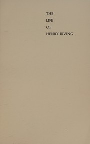 Cover of: The life of Henry Irving