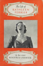The life of Kathleen Ferrier