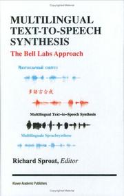 Cover of: Multilingual text-to-speech synthesis: the Bell Labs approach